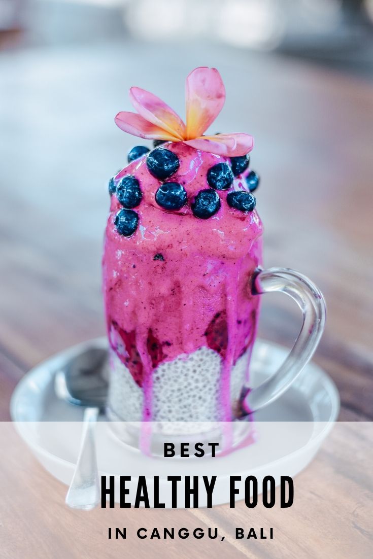 Best food in Canggu, Bali in 2020 - healthy, vegan cafes - carinaberry.com